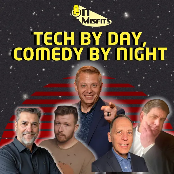 Poster for IT Misfits - Techs By Day, Comedians By Night