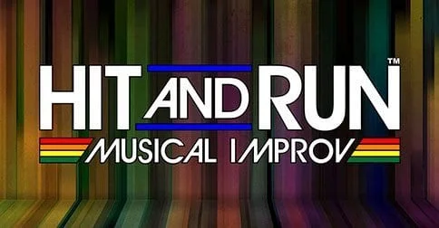 Poster for Hit and Run: Musical Improv® [Improvised Broadway Musicals]