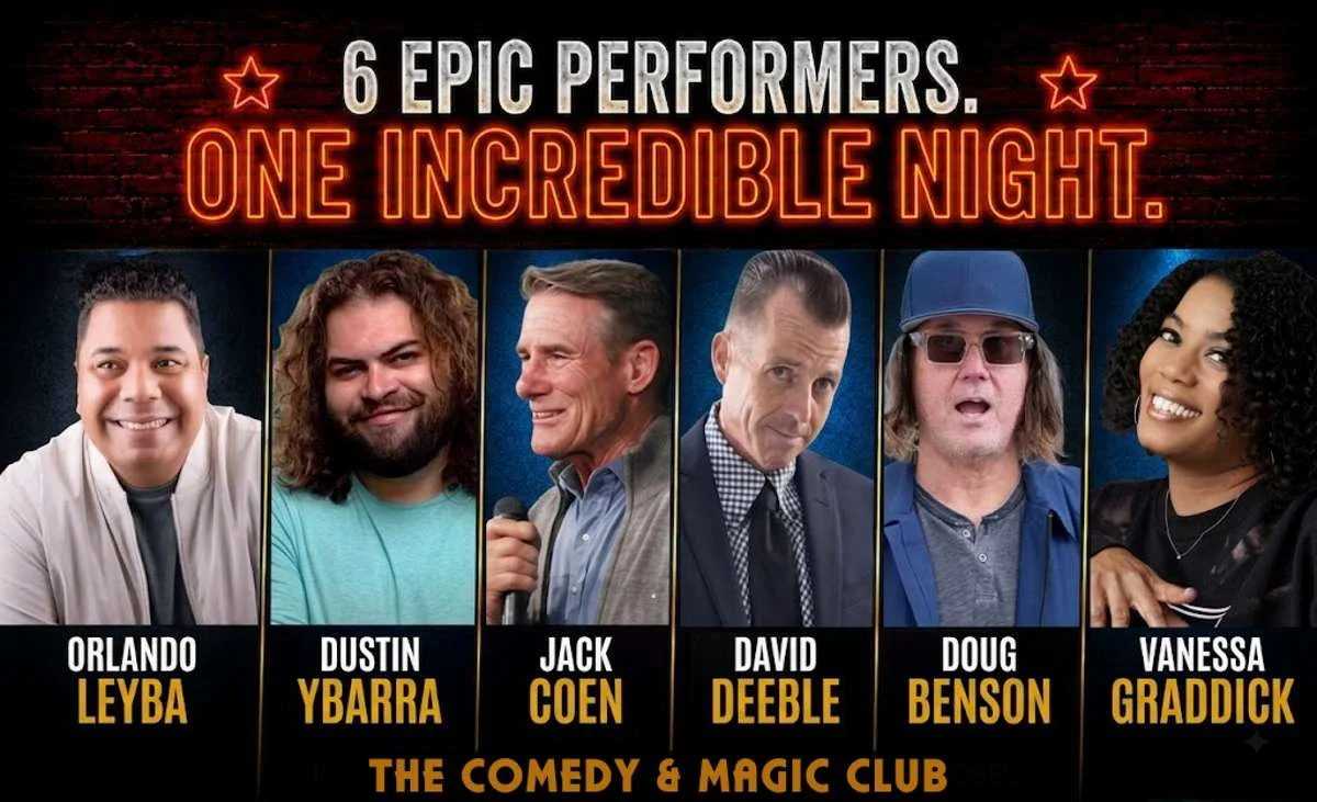 Poster for Orlando Leyba, Dustin Ybarra, Jack Coen, Doug Benson, David Deeble and Vanessa Graddick at 8PM