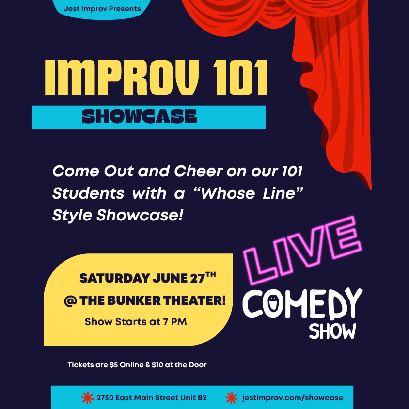 Poster for Jest Improv 101 Program Student Showcase!