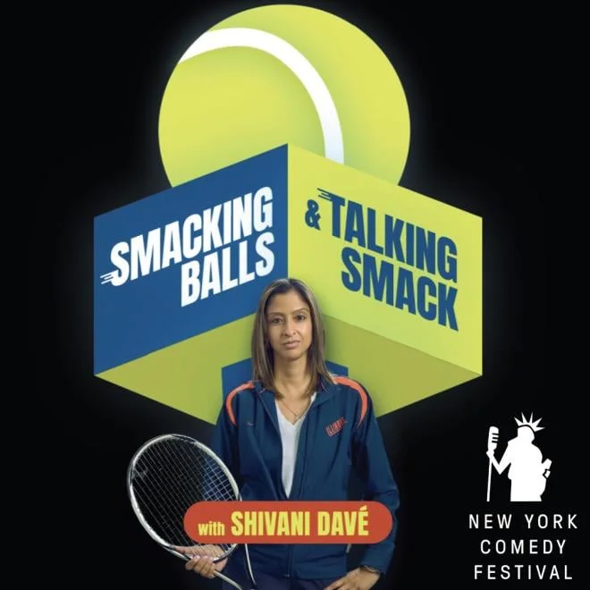 Poster for Best of Smacking Balls & Talking Smack w/ Shivani Dave Presented by the New York Comedy Festival
