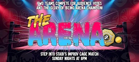 Poster for The Arena - An Improv Comedy Cage Match