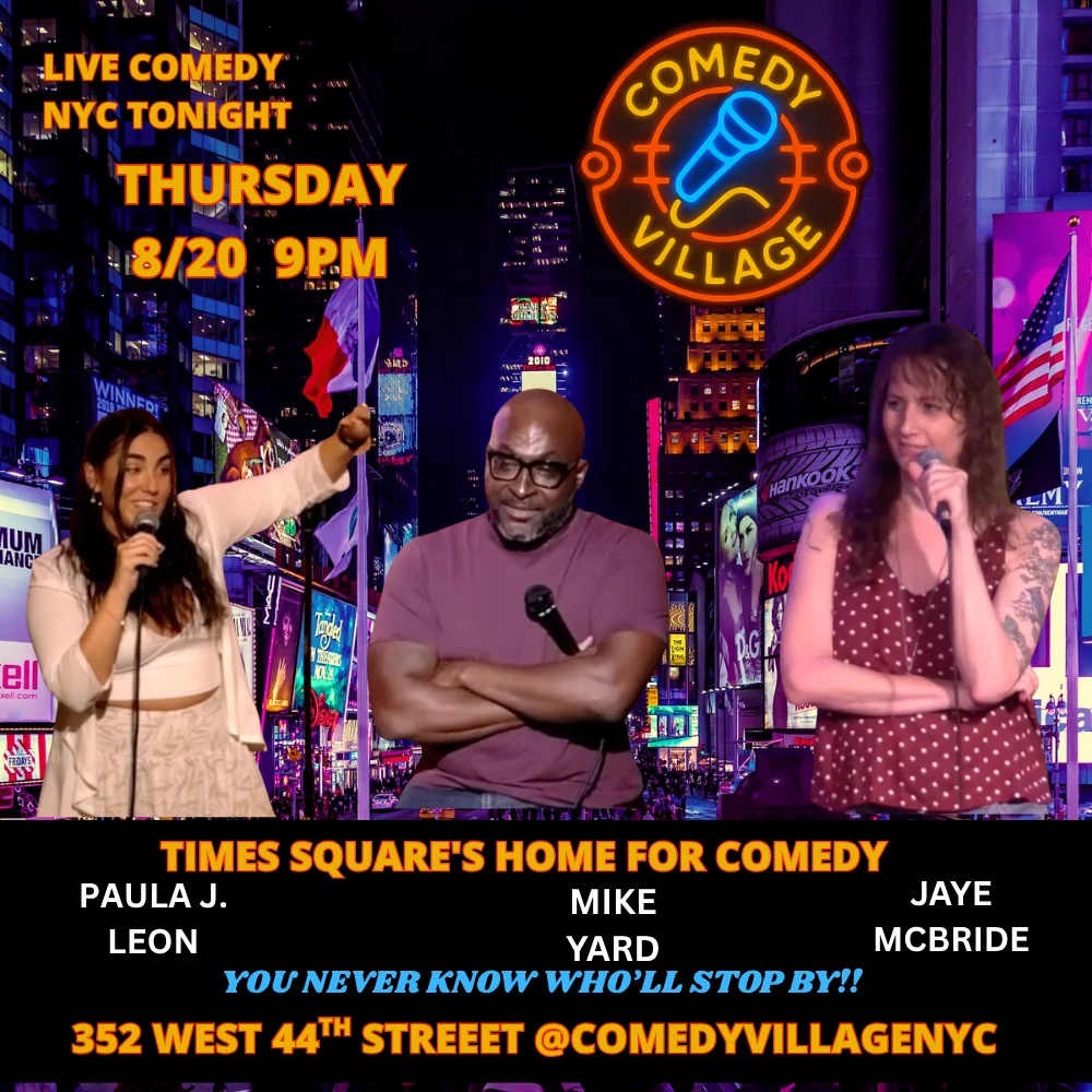 Poster for Times Square Comedy | Thur, August 20th @9 PM