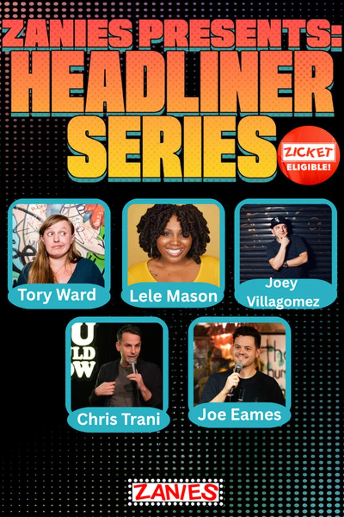 Poster for Zanies Presents: The Headliner Series