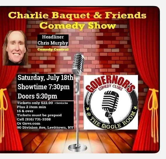 Poster for CHARLIE BAQUET & FRIENDS - SPECIAL EVENT - SATURDAY 7/18 @ 7:30PM