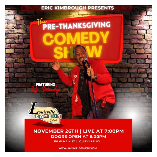 Poster for Eric Kimbrough's Pre Thanksgiving Comedy Show