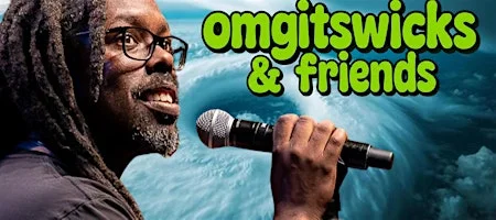 Poster for OMGITSWICKS & FRIENDS
