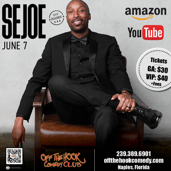 Poster for Comedian Sejoe Live in Naples, Florida!