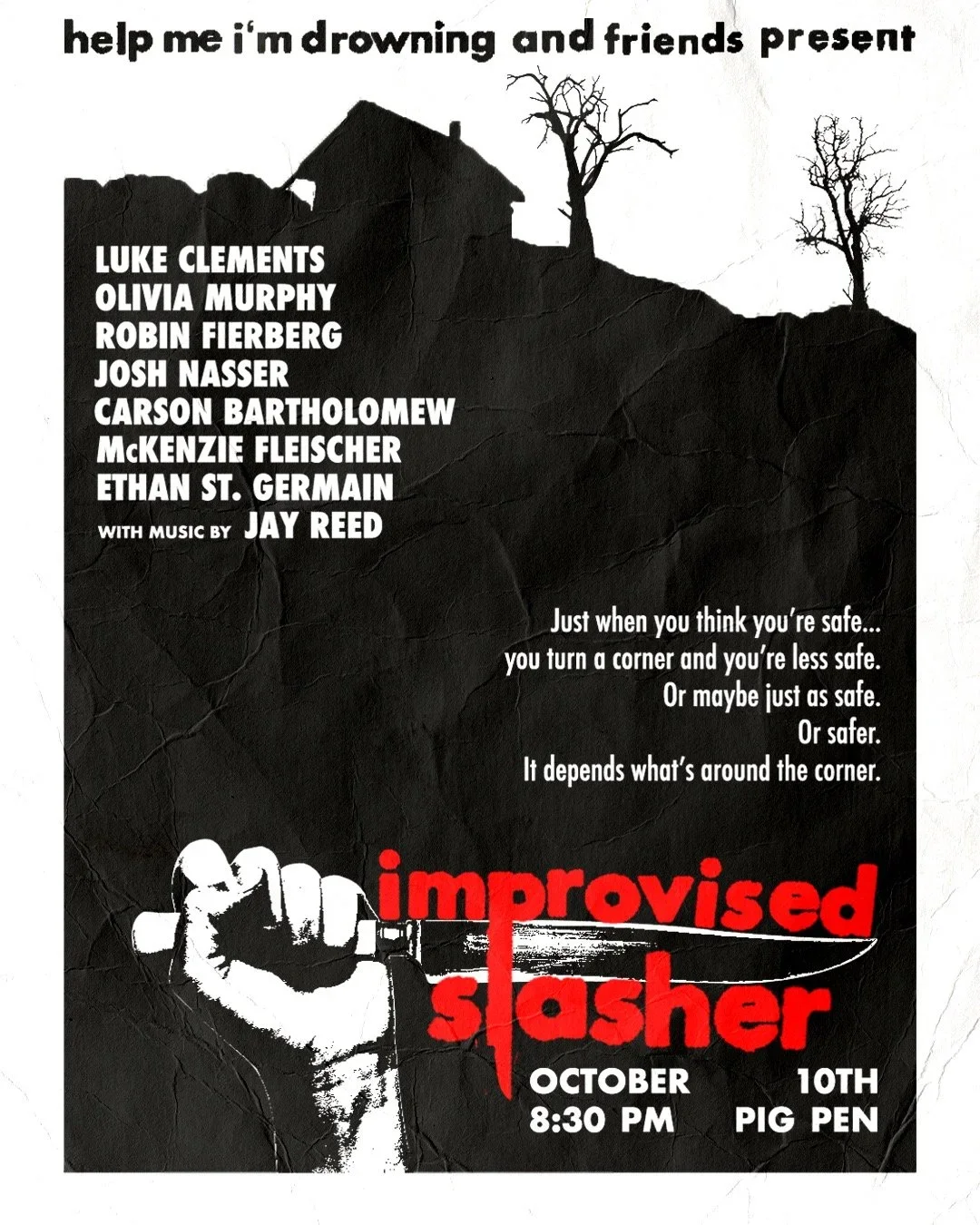 Poster for Help Me I’m Drowning & Friends Present: Improvised Slasher