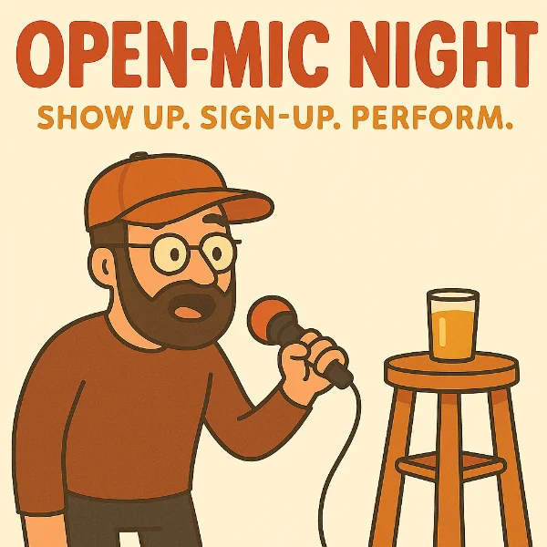 Poster for Open Mic Night: Show up and Go up!