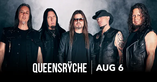Poster for Queensrÿche: Thursday, August 6, 2026