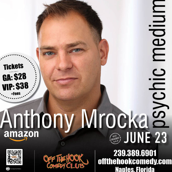 Poster for Psychic Medium Anthony Mrocka Live in Naples, Florida!