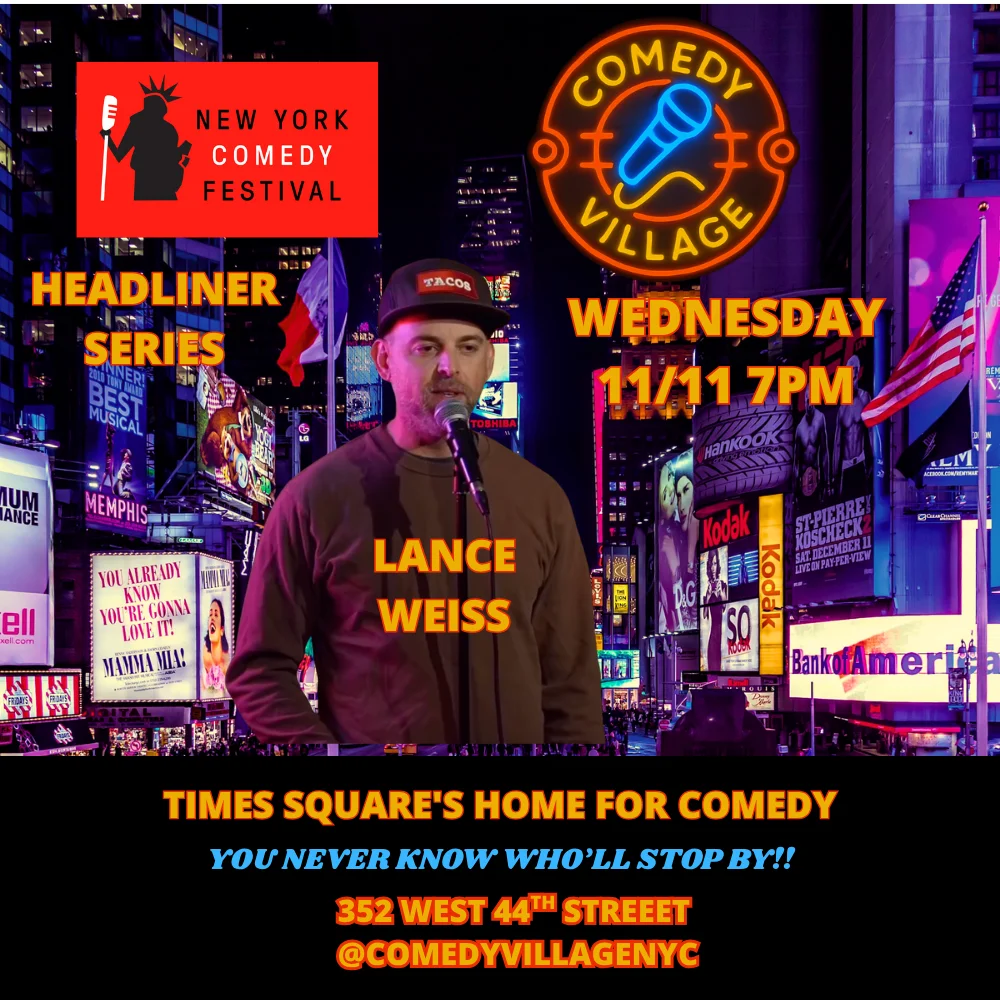 Poster for New York Comedy Festival | Lance Weiss Headliner Series November 11th @7pm