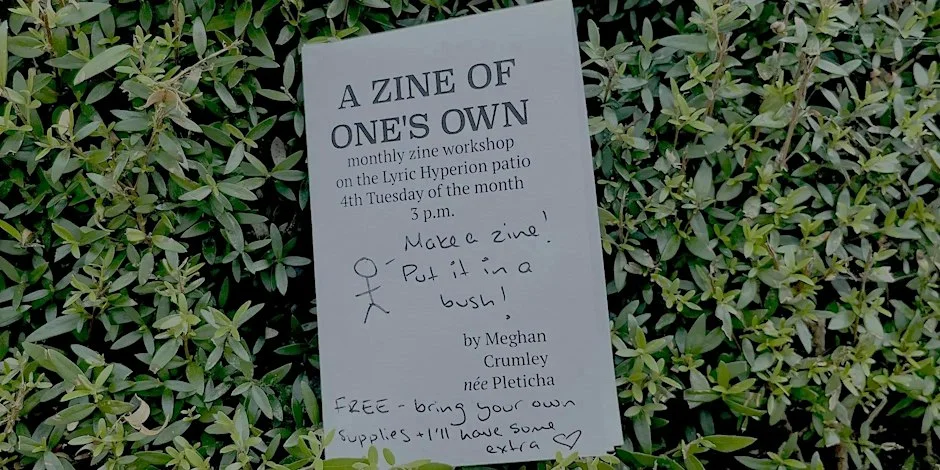 Poster for A Zine of One's Own - monthly zine workshop