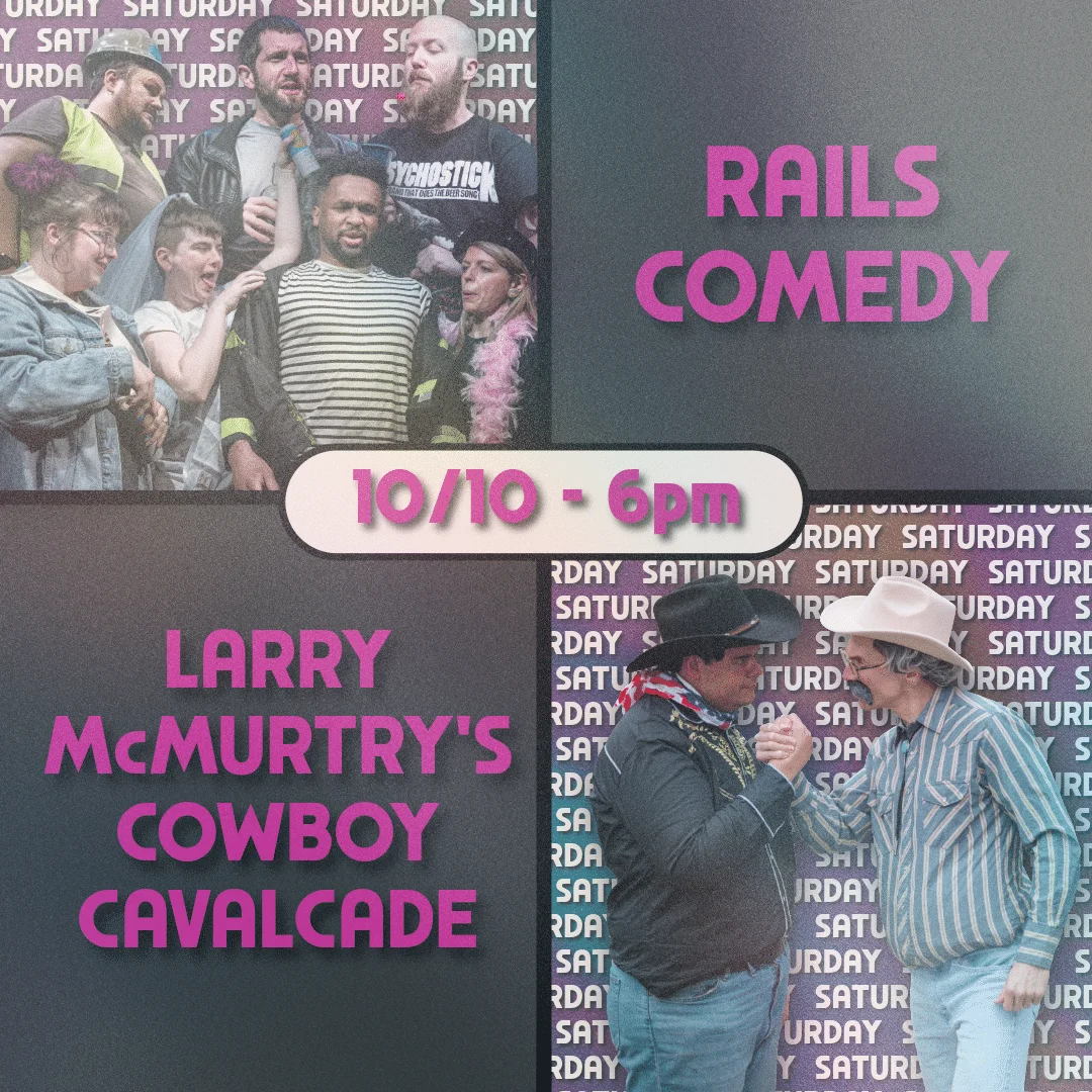 Poster for 2026 Denver Sketch Festival – Rails Comedy / Larry McMurtry’s Cowboy Cavalcade