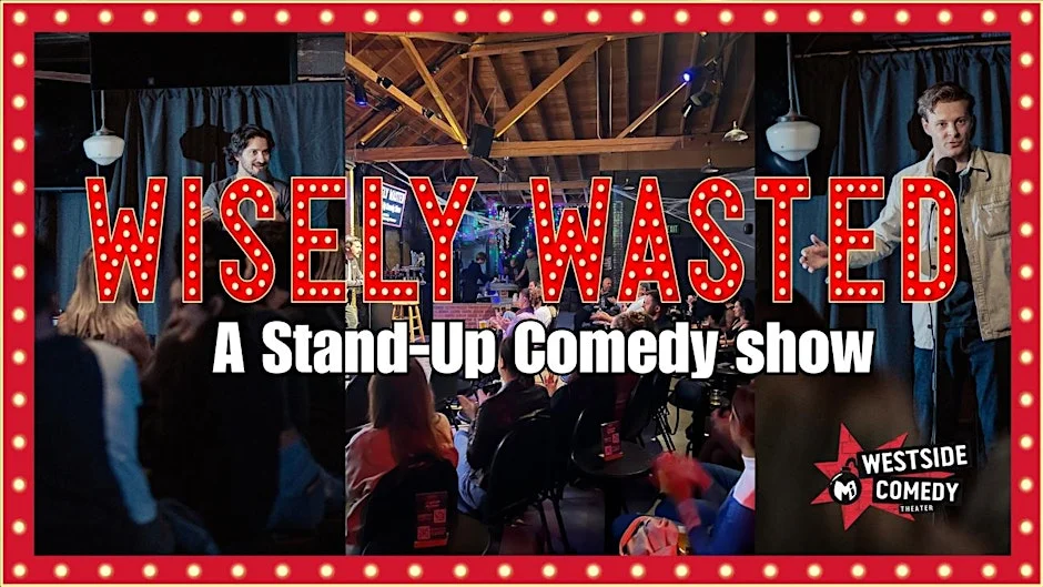 Poster for Wisely Wasted Comedy