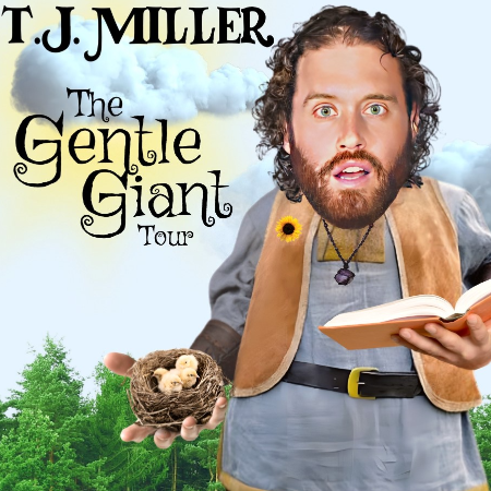 Poster for T.J. Miller