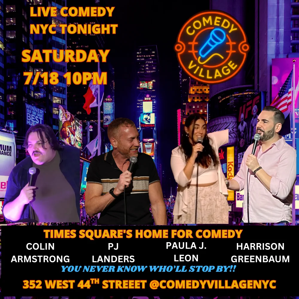 Poster for Times Square Comedy | Saturday, July 18th @10 PM