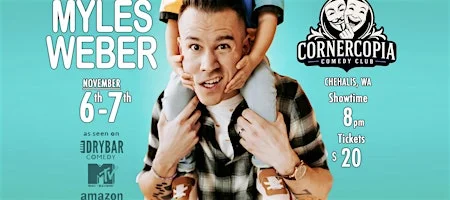 Poster for Headliner Myles Weber!