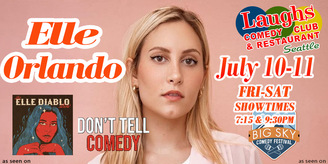 Poster for Comedy Show: Elle Orlando July 10th and 11th