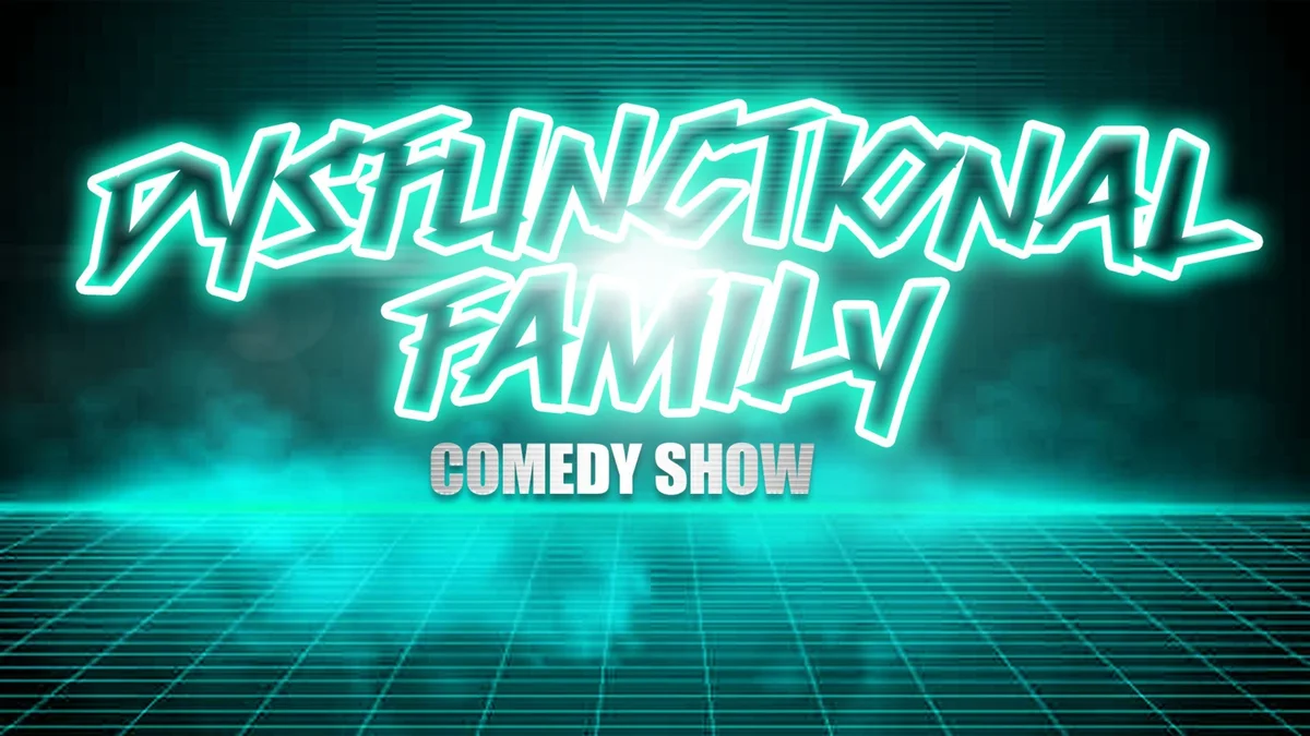 Poster for Dysfunctional Family Comedy Show