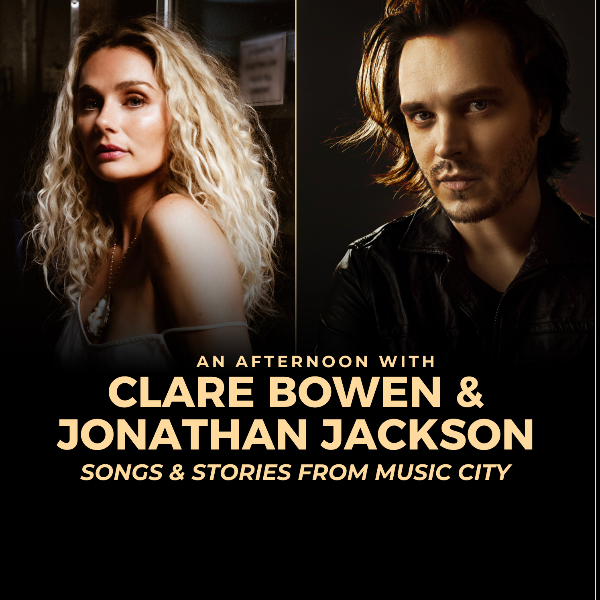 Poster for Clare Bowan and Jonathan Jackson-Songs and Stories from Music City