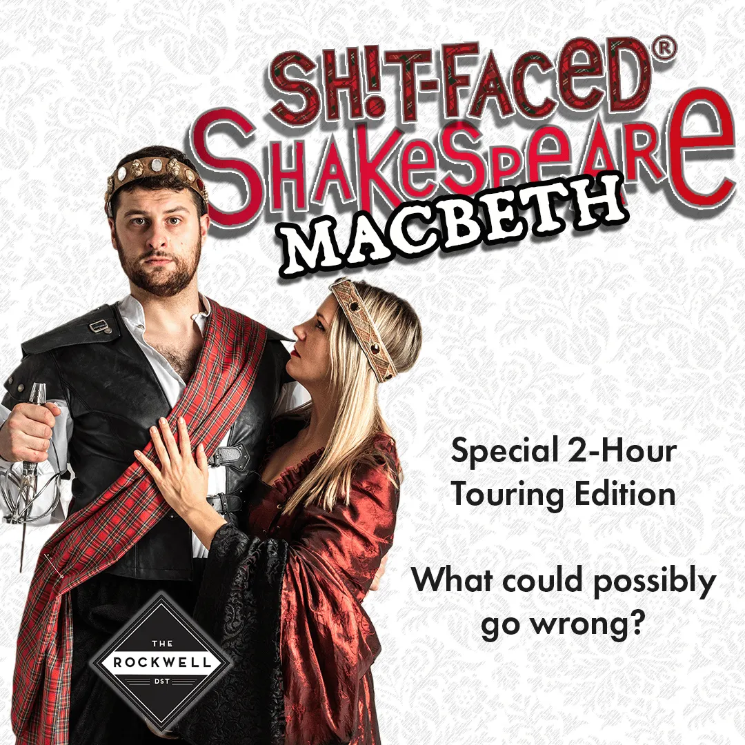 Poster for Sh!t-Faced Shakespeare: Macbeth *Special 2-hr Touring Edition!*