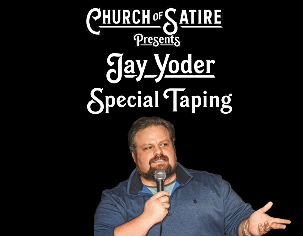 Poster for Church of Satire Presents: Jay Yoder Comedy Special Tapping