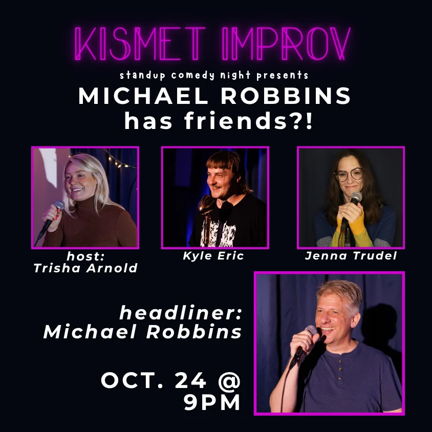 Poster for MICHAEL ROBBINS HAS FRIENDS?!