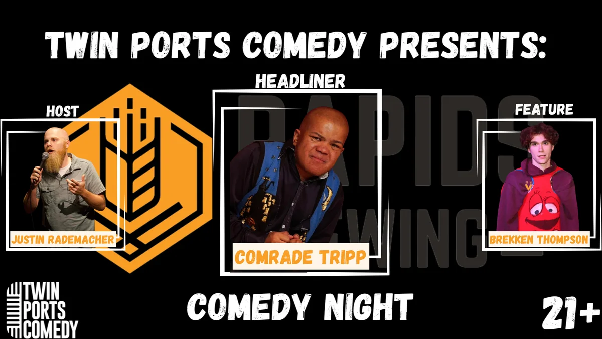 Poster for Rapids Brewing Comedy Night w/ Comrade Tripp