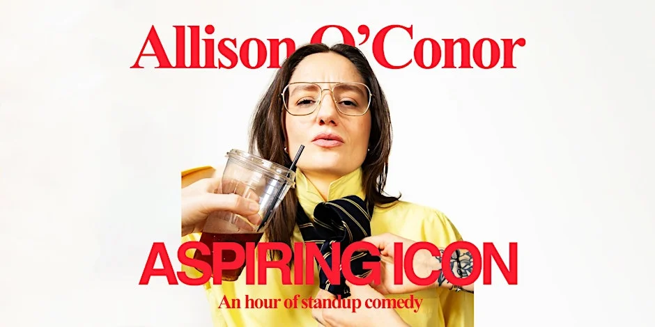 Poster for Allison O'Conor: Aspiring Icon