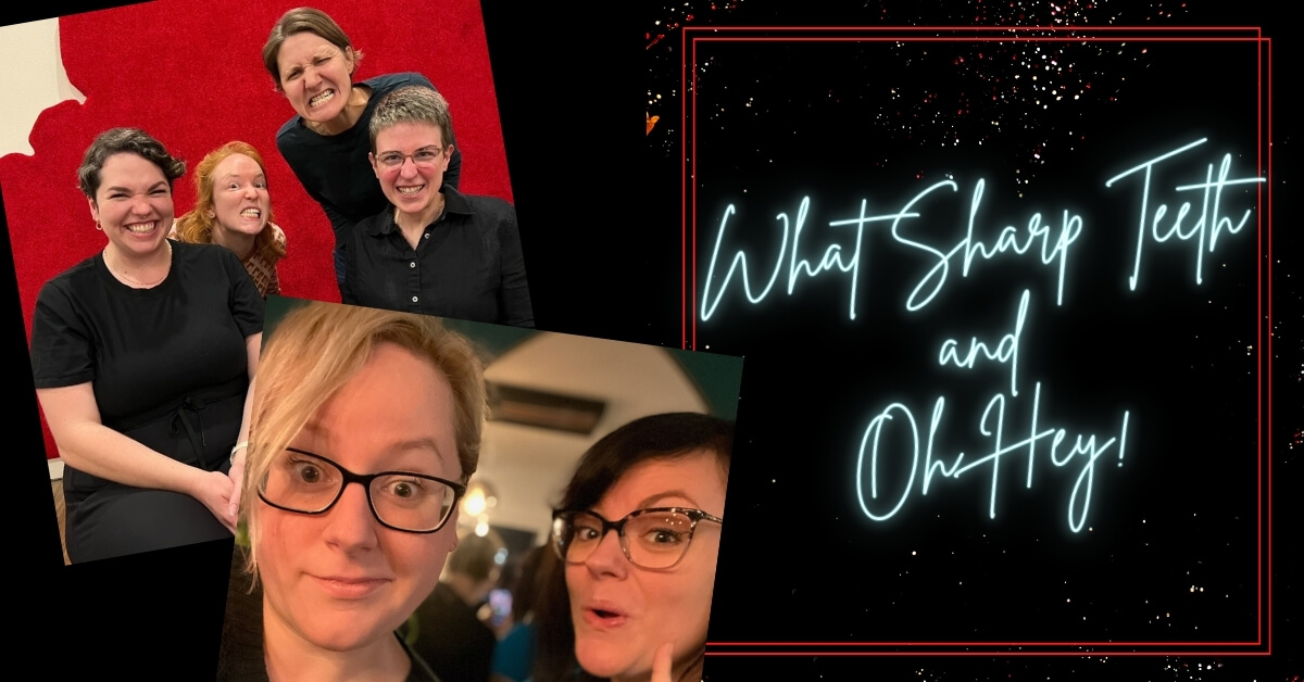 Poster for What Sharp Teeth & Oh Hey! Improv Comedy