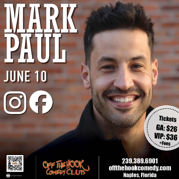 Poster for Comedian Mark Paul Live in Naples, Florida!