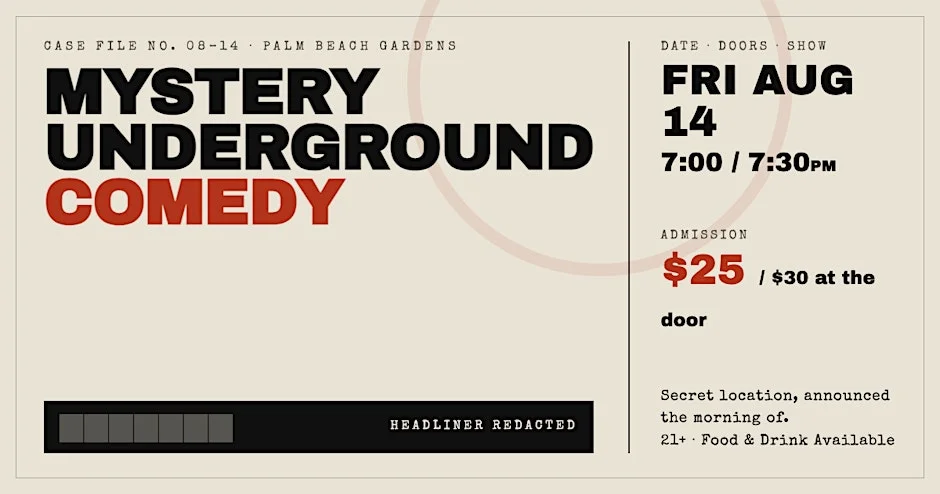Poster for Mystery Underground Comedy Event - Palm Beach Gardens
