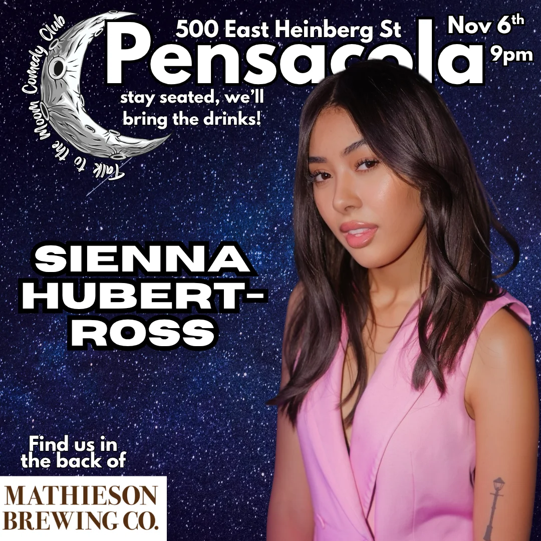 Poster for Sienna Hubert-Ross in Pensacola (Late Show)