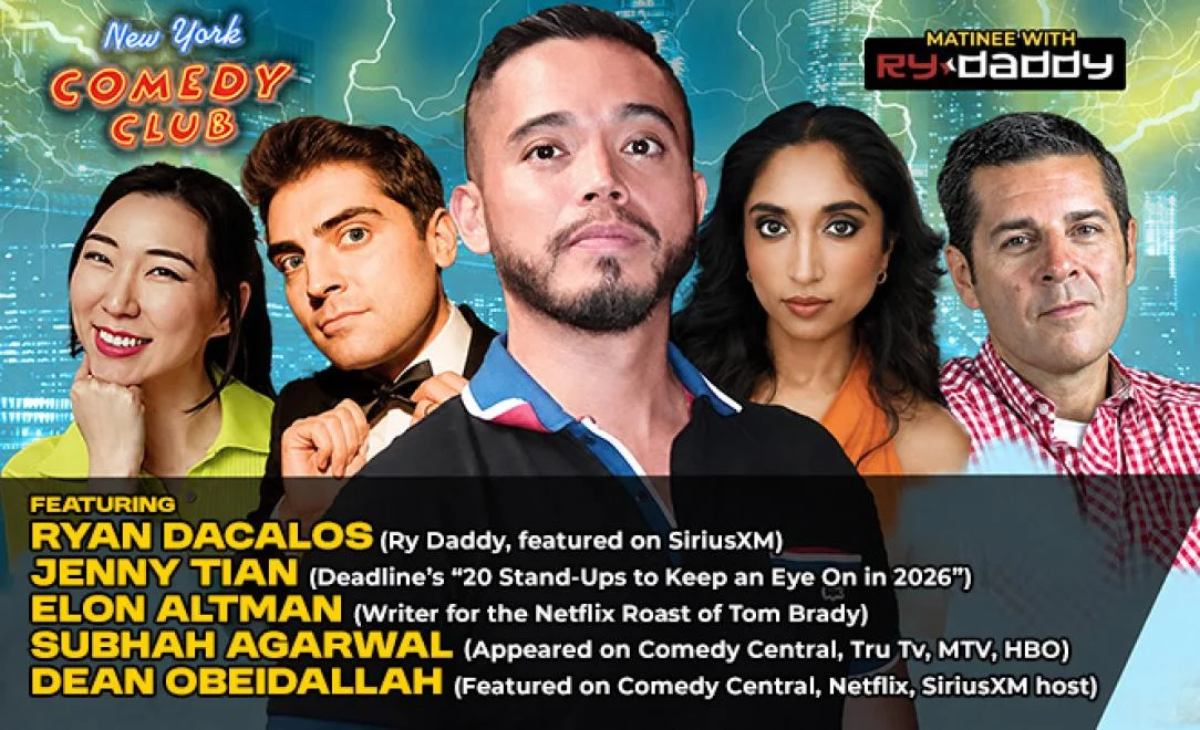 Poster for Matinee with Ry Daddy ft: Jenny Tian, Subhah Agarwal, Dean Obeidallah, Elon Altman, Ryan Dacalos