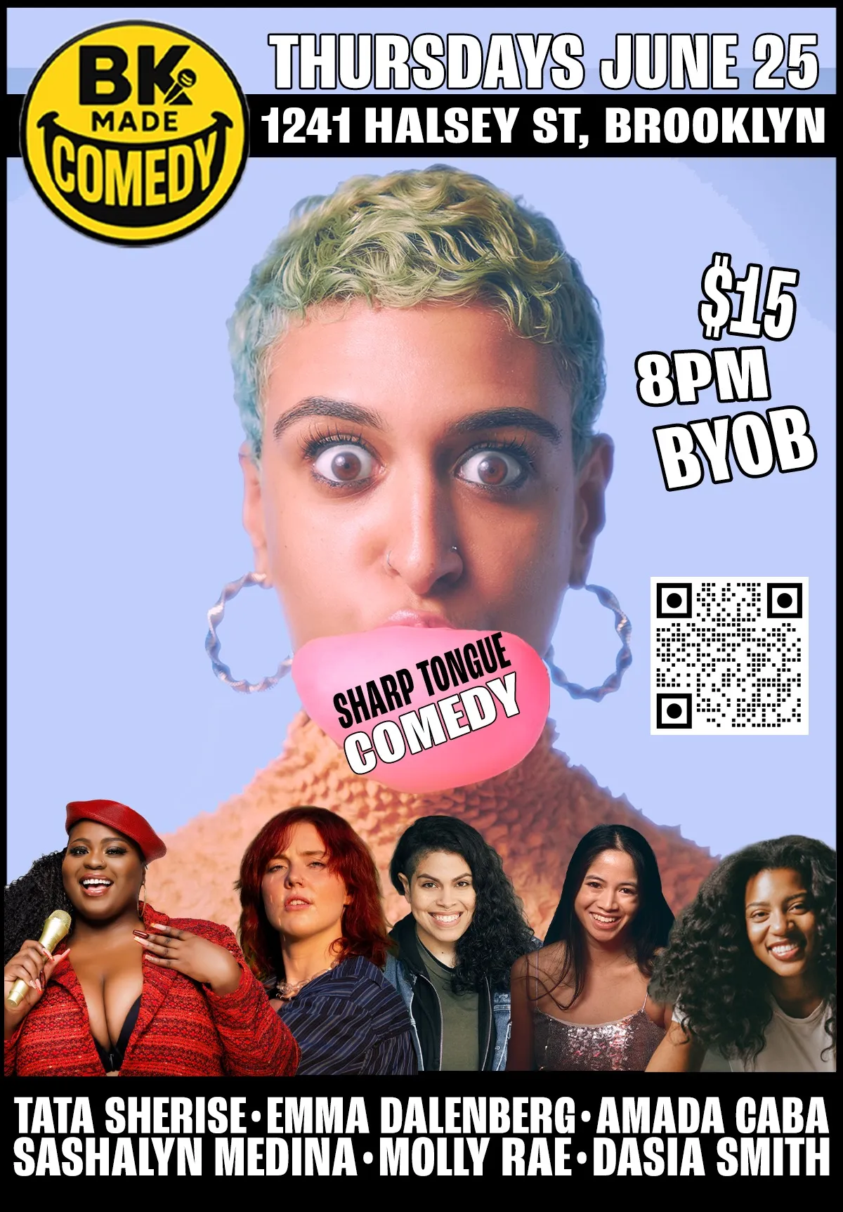 Poster for BK Made Presents: Sharp Tongue Comedy (8PM)