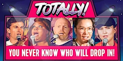 Poster for Totally! Standup Comedy With Comics from HBO and Netflix