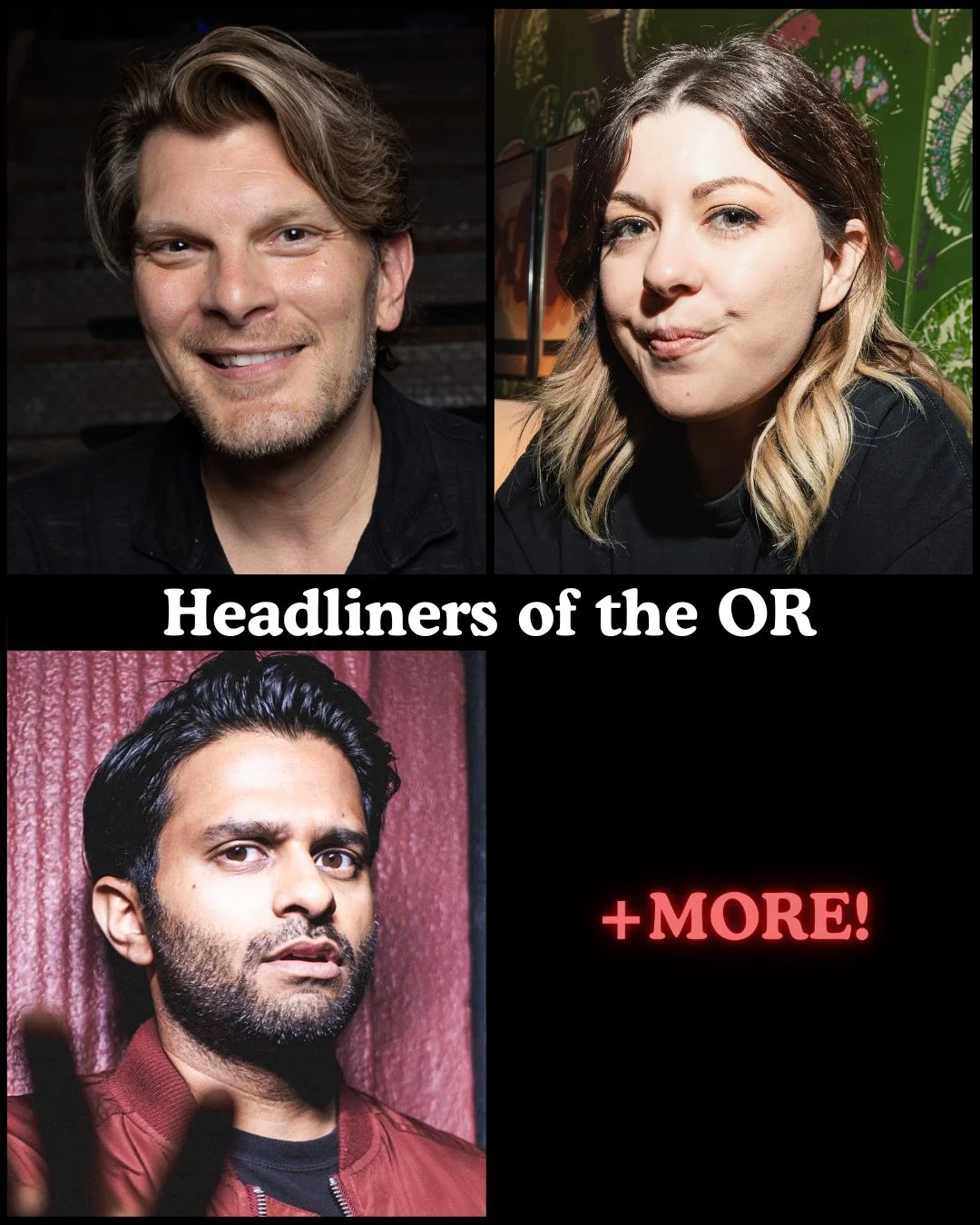 Poster for Headliners of the OR- Justin Martindale, Jessie “Jetski” Johnson, Asif Ali +more!