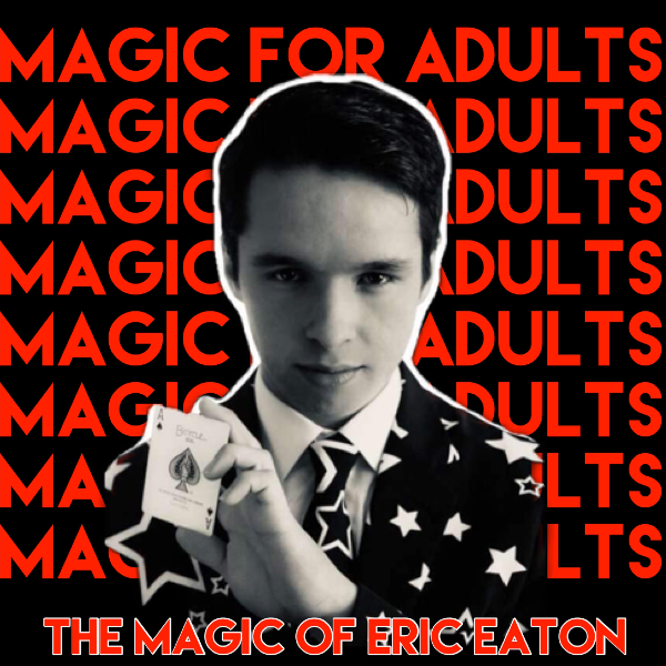 Poster for The Magic of Eric Eaton