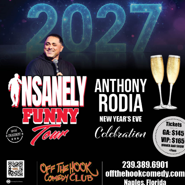 Poster for New Year's Eve Celebration with Comedian Anthony Rodia Live in Naples, Florida!