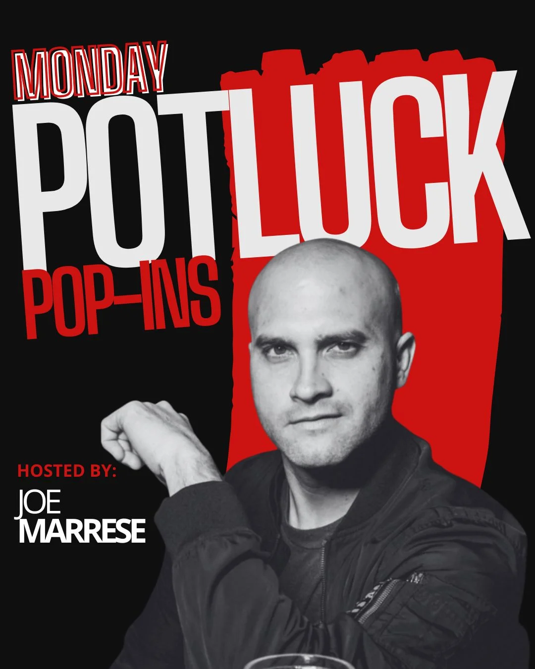 Poster for Monday Potluck Hosted by Joe Marrese