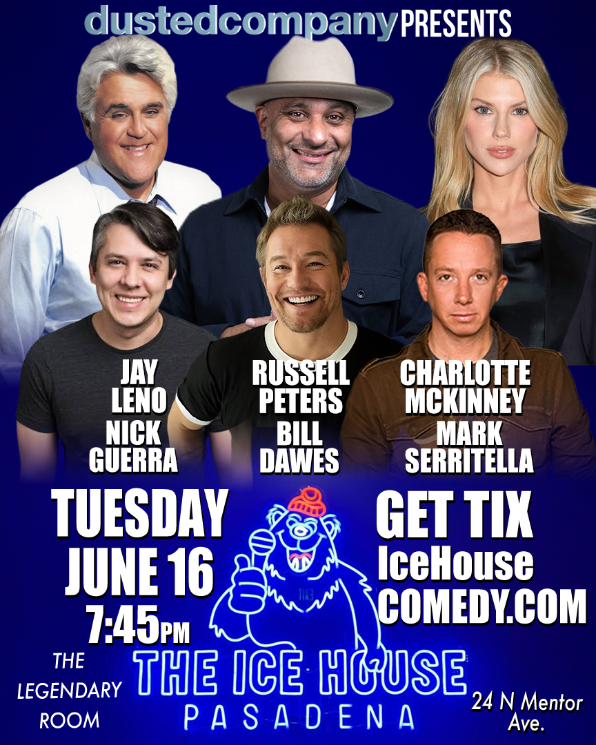 Poster for Jay Leno, Russell Peters, Bill Dawes and more!