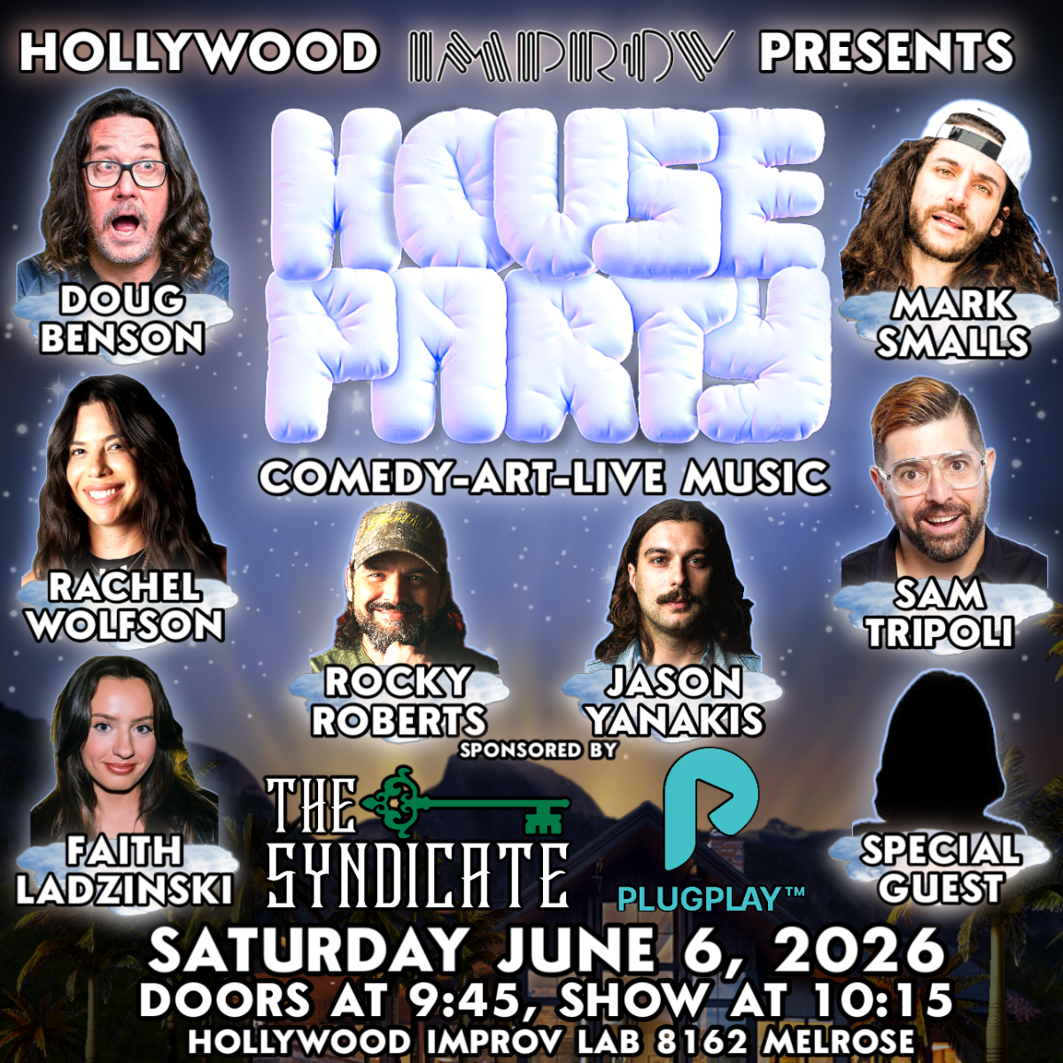 Poster for House Party ft. Rocky Roberts, Jason Yanakis, Doug Benson, Rachel Wolfson, Mark Smalls, Sam Tripoli, Faith Ladzinski and more TBA