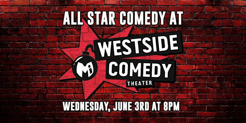 Poster for All Star Comedy at Westside Comedy Theater: World Cup Comedy