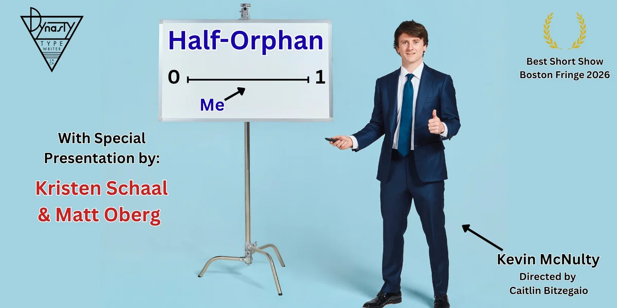 Poster for Half-Orphan (with a Special Presentation by Kristen Schaal & Matt Oberg)