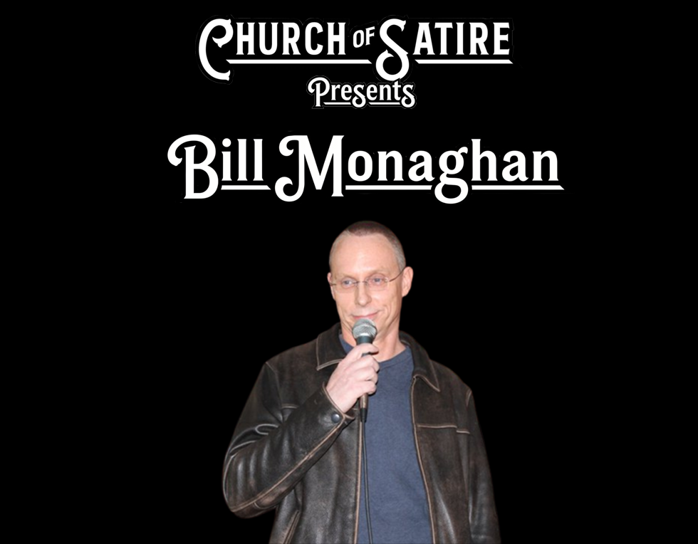 Poster for Church of Satire Presents: Bill Monaghan