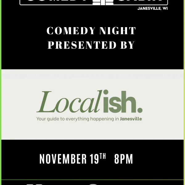 Poster for Localish Janesville Comedy show
