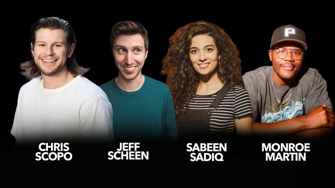 Poster for Monroe Martin, Chris Scopo, Sabeen Sadiq, Jeff Scheen