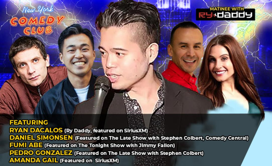 Poster for Matinee with Ry Daddy ft: Daniel Simonsen, Fumi Abe, Pedro Gonzalez, Amanda Gail, Ryan Dacalos